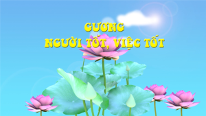 GƯƠNG NGƯỜI TỐT VIỆC TỐT