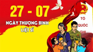 Bài tuyên truyền kỷ niệm 77 năm ngày Thương binh Liệt sỹ (27/7/1947-27/7/2024)